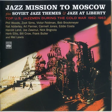 Jazz Mission to Moscow plus Soviet Jazz Themes & Jazz at Liberty by Various Artists - album cover