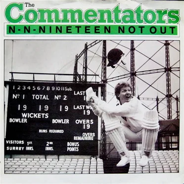 N-n-nineteen Not Out by Commentators - album cover