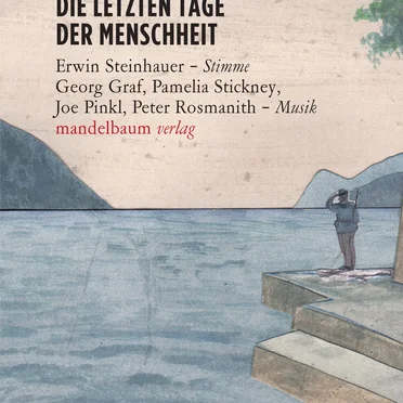 Die letzten Tage der Menschheit by Karl Kraus - album cover