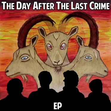 EP by The Day After the Last Crime - album cover