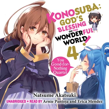 Konosuba: God’s Blessing on This Wonderful World! Vol. 4: You Good‐for‐Nothing Quartet by Natsume Akatsuki - album cover
