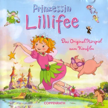 Prinzessin Lillifee: Das Original-Hörspiel zum Kinofilm by Monika Finsterbusch - album cover