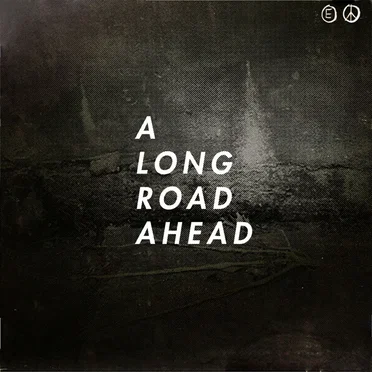 A Long Road Ahead