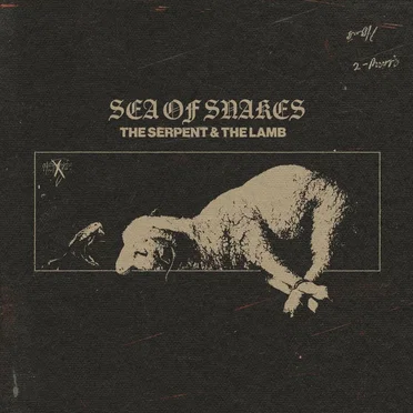 The Serpent and the Lamb by Sea of Snakes - album cover
