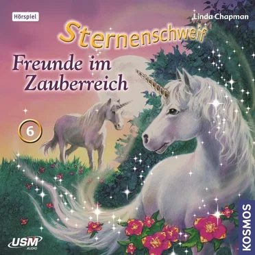 Teil 6: Freunde im Zauberreich by Sternenschweif - album cover