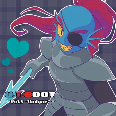 U.T.BOOT Vol.5 -Undyne-