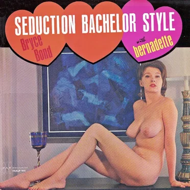 Seduction Bachelor Style by Bryce Bond - album cover