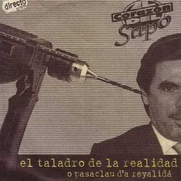 El taladro de la realidad