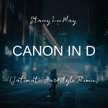 Canon in D (Jatimatic remix)