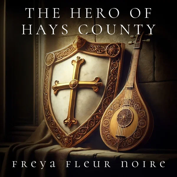 The Hero of Hays County