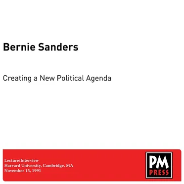 Creating a New Political Agenda by Bernie Sanders - album cover