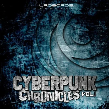 Cyberpunk Chronicles, Vol. 1 by Various Artists - album cover