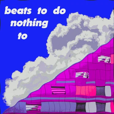 beats to do nothing to by Sugar Mittens - album cover