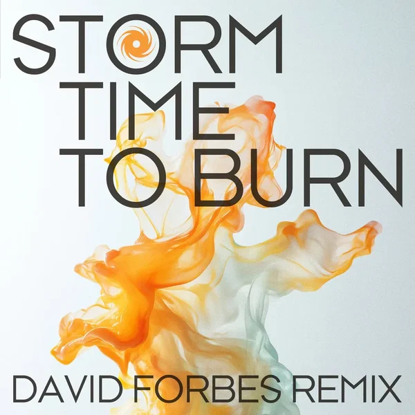 Time to Burn - David Forbes Remix