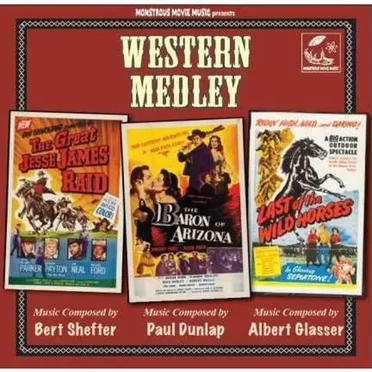 Western Medley: The Great Jesse James Raid / The Baron of Arizona / Last of the Wild Horses