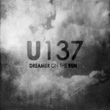 Dreamer on the Run by U137 - album cover