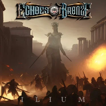 Ilium by Echoes of Bronze - album cover