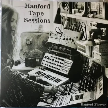 Hanford Tape Sessions