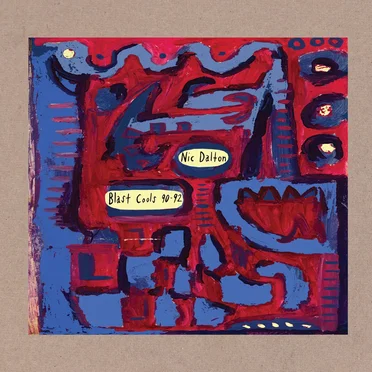 Blast Cools 90-92 by Nic Dalton - album cover