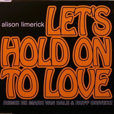 Let's Hold On to Love