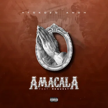 Amacala feat Request by Ntokozo Amoh - album cover