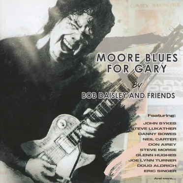 Moore Blues for Gary: A Tribute to Gary Moore