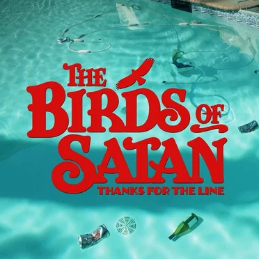 Thanks for the Line by The Birds of Satan - album cover