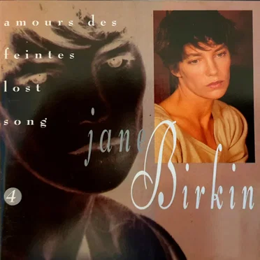 Volume 4 : Amours des feintes / Lost Song by Jane Birkin - album cover