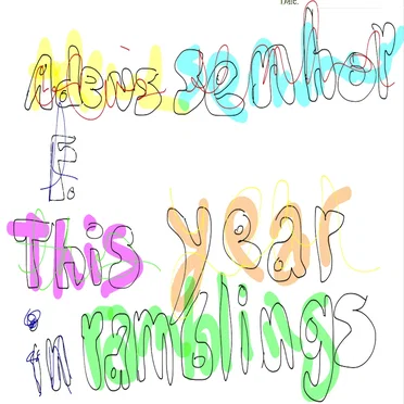 This Year in Ramblings
