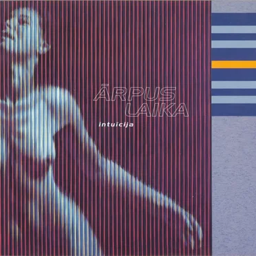 Intuīcija by Ārpus Laika - album cover