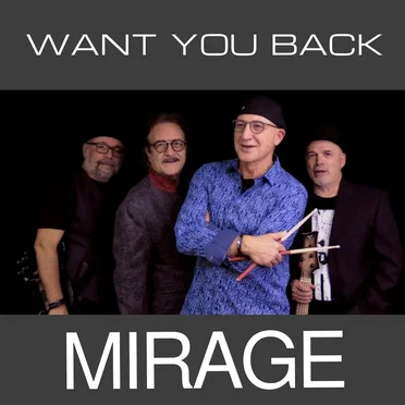 Want You Back by Mirage - album cover
