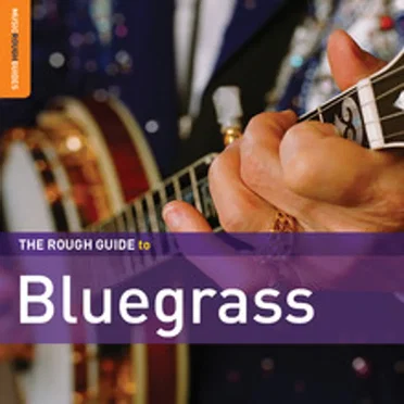 The Rough Guide to Bluegrass by Various Artists - album cover