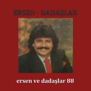 Ersen ve Dadaşlar 88