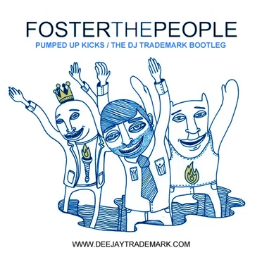 Pumped Up Kicks (DJ Trademark Bootleg)