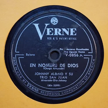 En nombre de Dios / Plazos traicioneros by Johnny Albino y su Trío San Juan - album cover