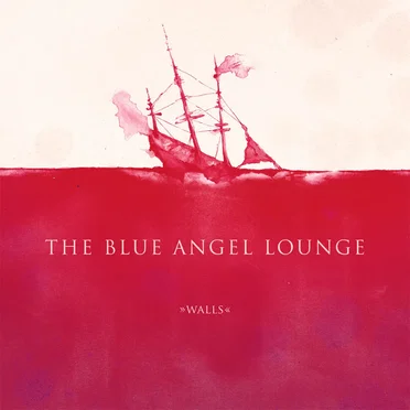 Walls by The Blue Angel Lounge - album cover