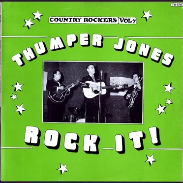 Rock It! Country Rockers Vol.4 by Thumper Jones - album cover