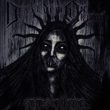 States Of Horror by Destruction Of Orion - album cover