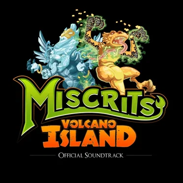 Miscrits of Volcano Island Official Soundtrack
