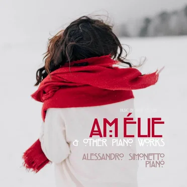 Yann Tiersen: Amélie & Other Piano Works