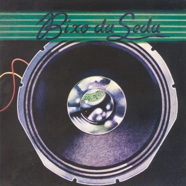 Bixo da Seda by Bixo da Seda - album cover