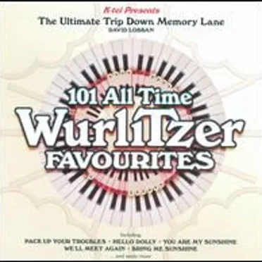 101 All Time Wurlitzer Favourites