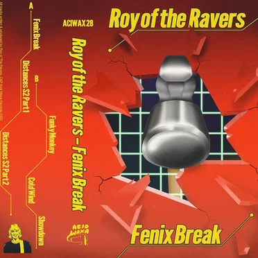 Fenix Break by Roy of the Ravers - album cover