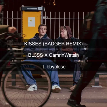 Kisses [Badger remix]