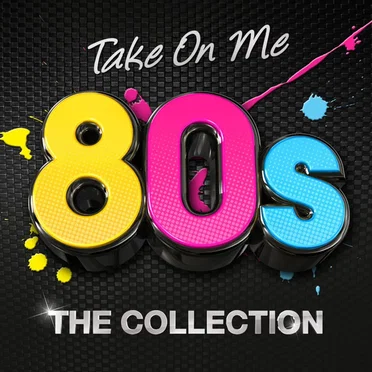 80s: The Collection by Various Artists - album cover