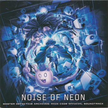 Noise Of Neon - Master Detective Archives: RAIN CODE Official Soundtrack