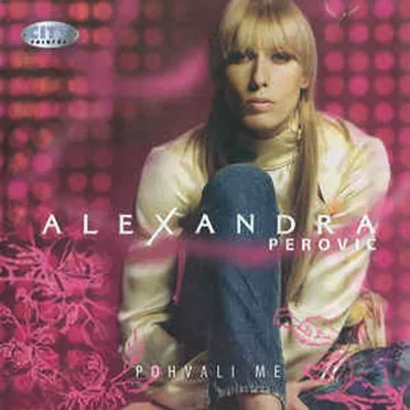 Pohvali Me by Aleksandra Perović - album cover