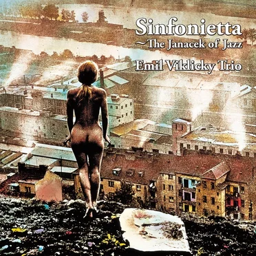 Sinfonetta ~ The Janáček of Jazz