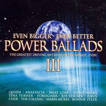 Even Bigger, Even Better, Power Ballads III by Various Artists - album cover