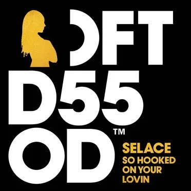 So Hooked on Your Lovin by Selace - album cover